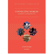 Connecting Worlds Muslims in a Globalising Age Student Reader Volume 1