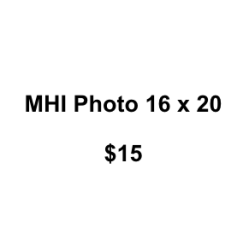 MHI Photo 16 x 20