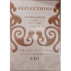 [CD] Reflections - Golden Jubilee - 1957-2007-Darbar-Far East Activities-July-2007-December-2008-CD1