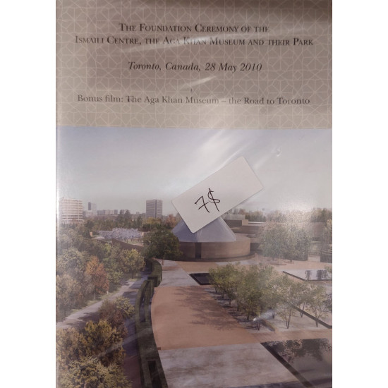 [Book] (English) The Foundation Ceremony of Ismaili Centre, The Aga Khan Museum and Their Park Toronto, Canada, 28 May 2010