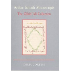 Arabic Ismaili Manuscripts: The Zāhid ʿAlī Collection
