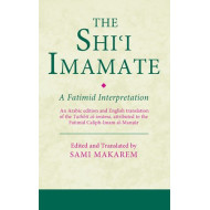 [HB] The Shiʿi Imamate-A Fatimid Interpretation: An Arabic edition and English translation of the Tathbīt al-imāma, attributed to the Fatimid Caliph-Imam al-Manṣūr