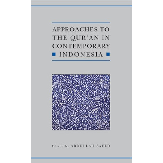 Approaches to the Quran in Contemporary Indonesia