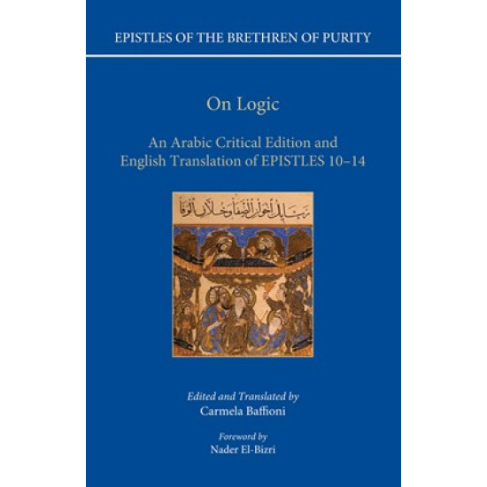 On Logic:  An Arabic critical edition and English translation of Epistles 10–14
