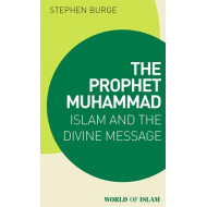 [PB] THe Prophet Muhammad:  Islam and the Divine Message