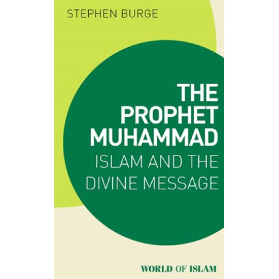 [PB] THe Prophet Muhammad:  Islam and the Divine Message