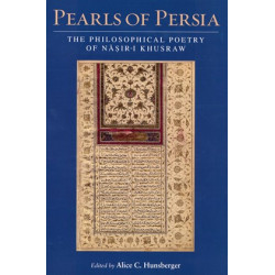 [HB] Pearls of Persia: The Philosophical Poetry of Nāṣir-i Khusraw