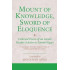 Mount of Knowledge, Sword of Eloquence-Collected Poems of an Ismaili Muslim Scholar in Fatimid Egypt: A translation from the original Arabic of al-Muʾayyad al-Shīrāzī's Dīwān