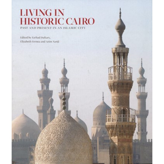 [HB] Living in Historic Cairo: Past and Present in an Islamic City