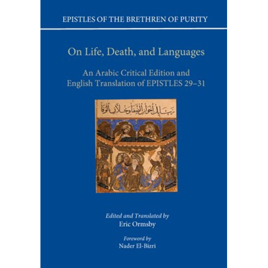 On Life, Death, and Languages: An Arabic Critical Edition and English Translation of Epistles 29–31