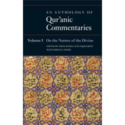 An Anthology of Qur’anic Commentaries, Vol. 1: On the Nature of the Divine