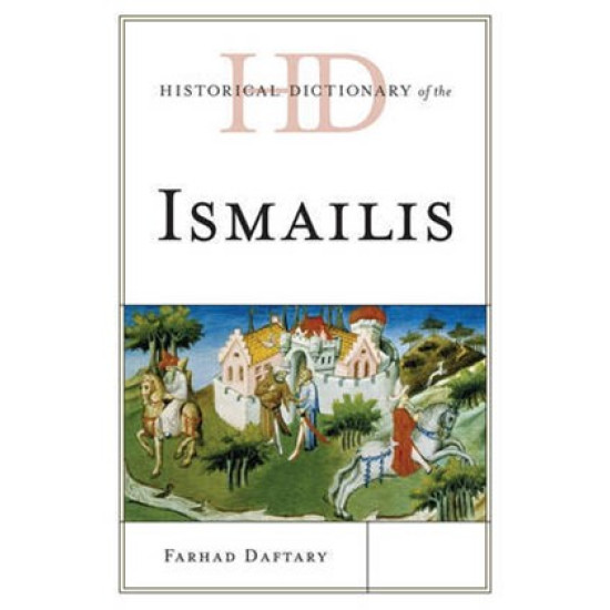 [HB] Historical Dictionary of the Ismailis