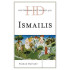 [HB] Historical Dictionary of the Ismailis