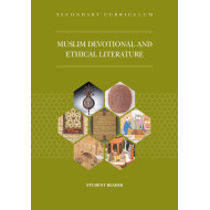 Muslim Devotional and Ethical Literature Student Reader