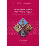 Muslim Societies and Civilisations Student Reader Volume - 2