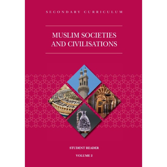 Muslim Societies and Civilisations Student Reader Volume - 2