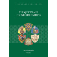 The Quran and Its Interpretations Student Reader Volume 1