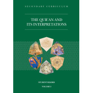The Quran and Its Interpretations Student Reader Volume 2